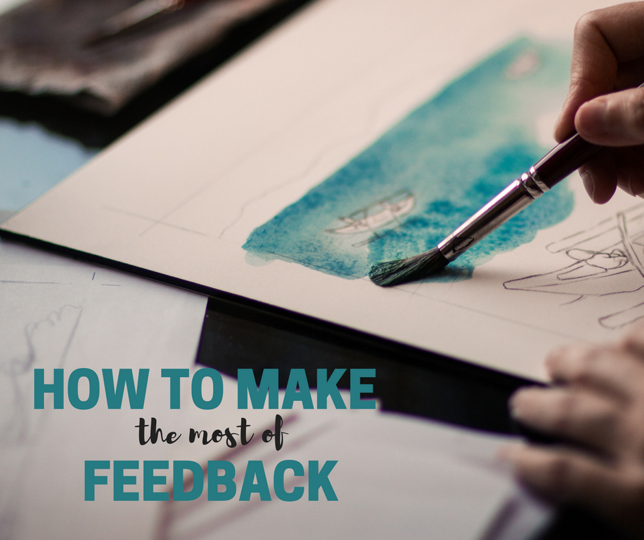 How to make the most of feedback