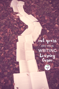 Cut Years off your Writing Learning Curve