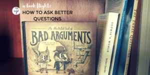 how to ask better questions-a book flight