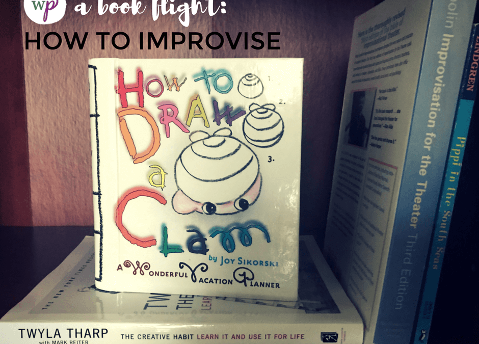 How to Improvise: A Book Flight