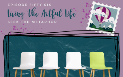 Creative Lift 56- Seek the Metaphor