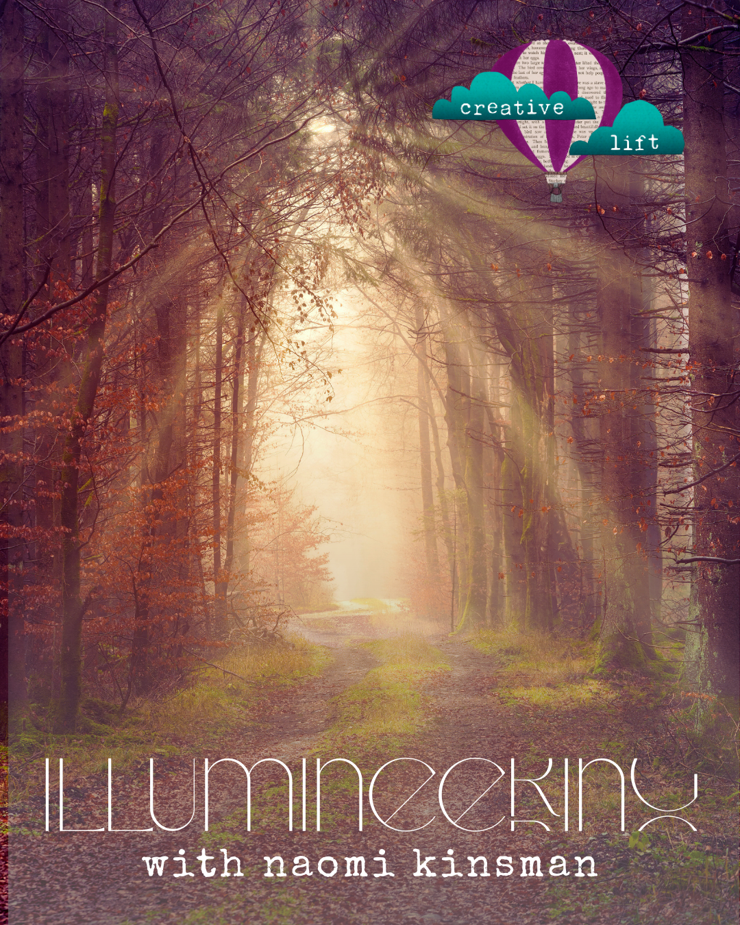 Illumineering with Naomi Kinsman
